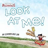 "Least I Could Do Beginnings Look at Me!" av Ryan Sohmer