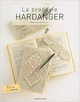 Amazon Fr La Broderie Hardanger Arias Ruiz Mamen Barbecot Didier Livres