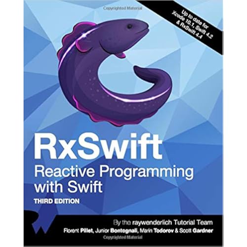 RxSwift: Reactive Programming with Swift (Third Edition)