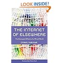 The Internet of Elsewhere: The Emergent Effects of a Wired World