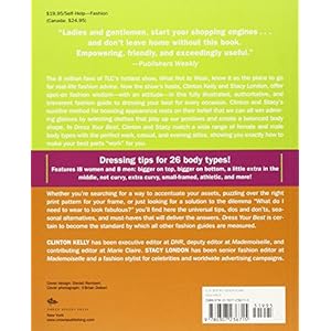 Dress Your Best: The Complete Guide to Finding the Style That's Right for Your Body