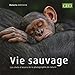 vie sauvage 13 by