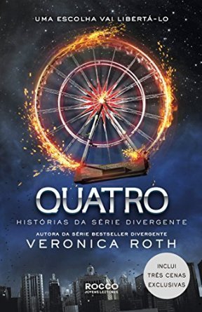 Quatro: Historias da Serie Divergente (Em Portugues do Brasil)