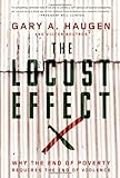 The Locust Effect: Why the End of Poverty Requires the End of Violence