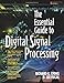 Essential Guide to Digital Signal Processing, The