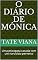 Livro O DIÁRIO DE MÔNICA : Uma psicopata casada com um narcisista perverso