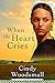 When the Heart Cries (Sisters of the Quilt, Book 1) by Cindy Woodsmall