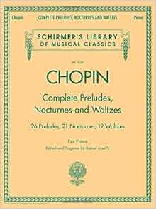 Complete Preludes Nocturnes Waltzes Schirmer Library of Classics Volume
2056 Schirmers Library of Musical Classics Epub-Ebook