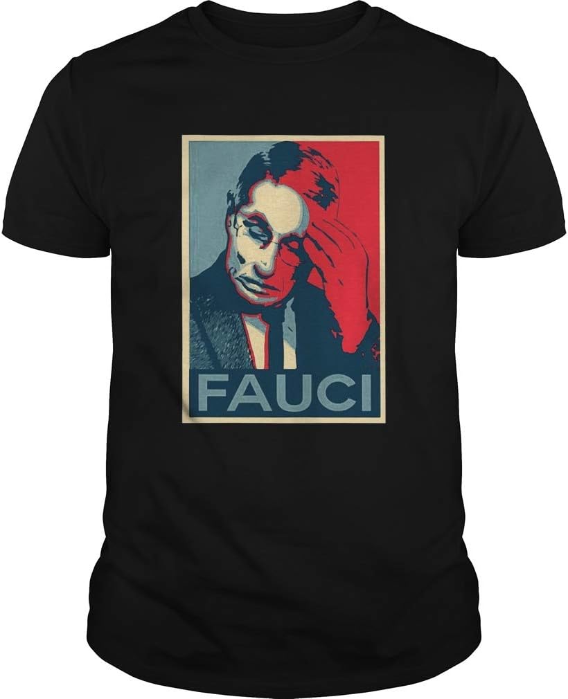 in Fauci We Trust Shirt