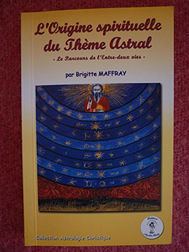 Origine spirituelle du thème astral
