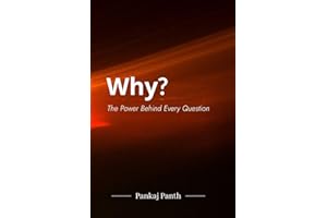 Why?: The Power Behind Every Question