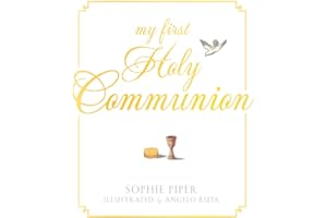 My First Holy Communion: Prayers for a Lifetime