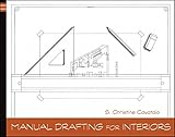 Manual Drafting for Interiors