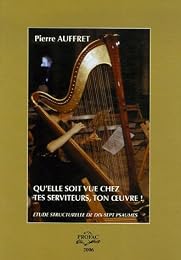 Qu'elle soit vue chez tes serviteurs, ton oeuvre !