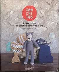 Ganchitos: 24 proyectos de ganchillo para todo el año (GGDIY)