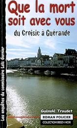 Que la mort soit avec vous !