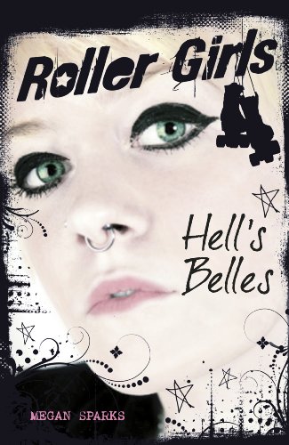 Hell's Belles: 2 (Roller Girls)