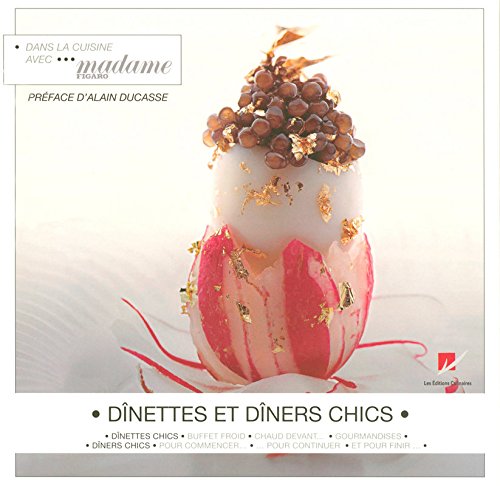 Dînettes et dîners chics by (Hardcover)
