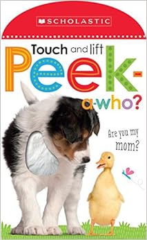 Peek A Who: Who's My Mother? (Scholastic Early Learners: Touch and Lift) Peek A Who: Who's My Mother? (Scholastic Early Learners: Touch and Lift)