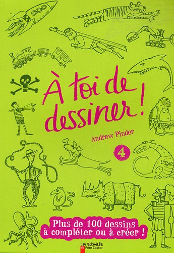 A toi de dessiner !
