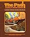 The Path: Family Storybook: A Journey Through the Bible for Families