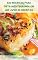 Livro 650 Receitas Para Dieta Mediterrânea Em Um Livro De Receitas : Receitas Para A Dieta Mediterrânea Para Viver Saudável - Café Da Manhã, Prato Lateral, Lanche, Aperitivo, Carne