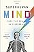 Image of The Superhuman Mind: Free the Genius in Your Brain