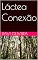 Livro Láctea Conexão