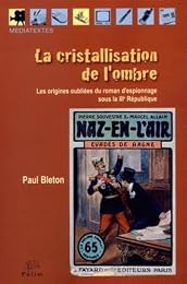 La  cristallisation de l'ombre