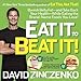 Eat It to Beat It!: Banish Belly Fat-and Take Back Your Health-While Eating the Brand-Name Foods You Love! - Book by David Zinczenko