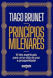 Livro Princípios milenares: 10 leis espirituais para uma vida mais leve