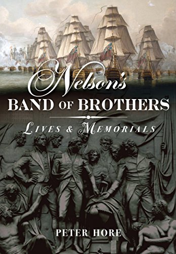 Nelson's Band of Brothers: Lives and Memorials by