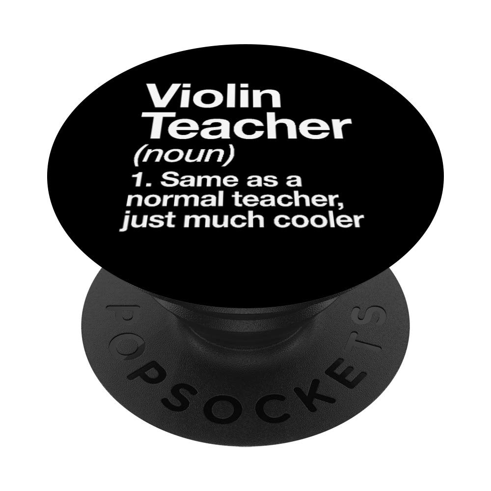 Violin Teacher Definition Funny Musician PopSockets PopGrip: Swappable Grip for Phones & Tablets