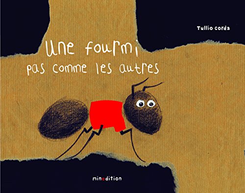 Une  fourmi pas comme les autres