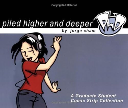 Download Piled Higher and Deeper: A Graduate Student Comic Strip Collection PDF
