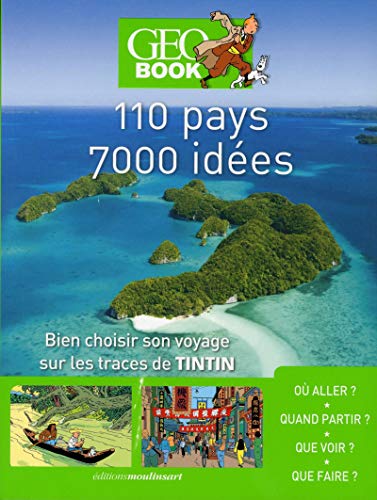 Geobook Tintin - 110 pays - 7000 idées (Géobook) (French Edition) by Collectif