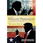 The Populist Persuasion: An American History