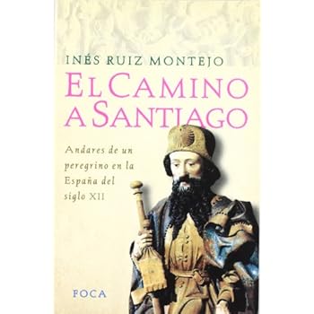 El camino a Santiago (Investigación) El camino a Santiago (Investigación)