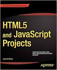 Html5 And Javascript Projects Expert S Voice In Web