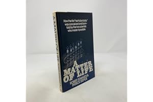 A Matter of Life: The Story of a Medical Breakthrough