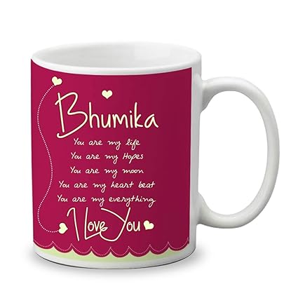 buy bhumika name beautiful ceramic coffee mug gifts for anniversary valentine s day gifts for your loved ones online at low prices in india amazon in beautiful ceramic coffee mug gifts