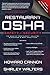 Restaurant OSHA Safety and Security: The Book of Restaurant Industry Standards & Best Practices by