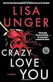 Crazy Love You: A Novel