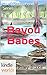 The Miss Fortune Series: Bayou Babes (Kindle Worlds Short Story)