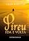 Livro Pireu Ida e Volta: Crônicas