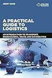 A Practical Guide to Logistics: An Introduction to