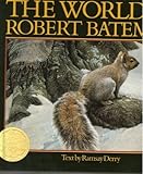 Front cover for the book The World of Robert Bateman by Ramsay Derry