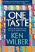One Taste: Daily Reflections on Integral Spirituality by Ken Wilber
