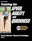 Training for Speed, Agility, and Quickness: Special Book/DVD Package by Lee E. Brown, Vance A. Ferrigno