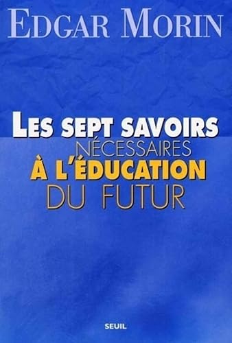 Download Les Sept Savoirs nécessaires à l'éducation du futur PDF
